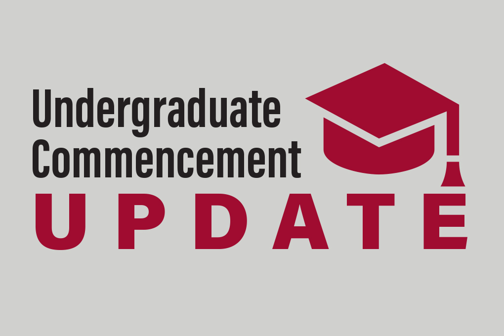 We Are Watching the Weather for Undergraduate Commencement Saturday